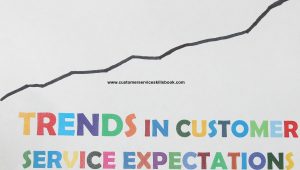 7 trends in customer service expectations